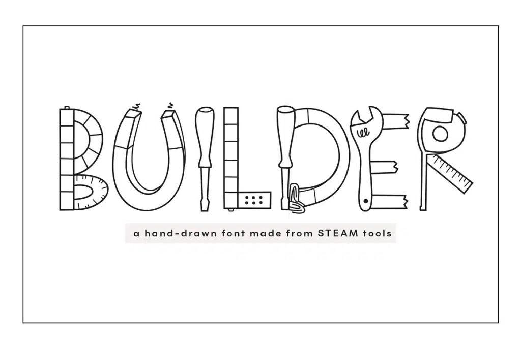Builder - A STEAM Doodles Font