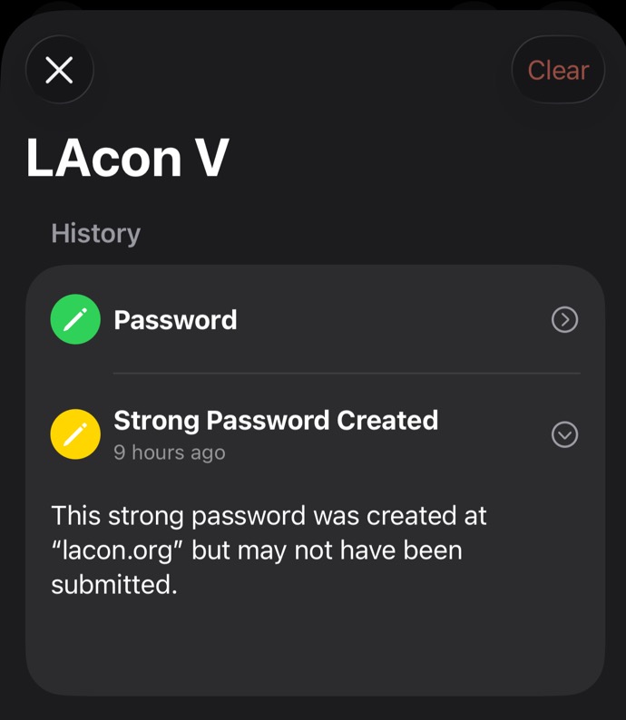 Screenshot of a password manager app showing a history of password creation. The app is named 'LAcon V' and has a 'Clear' button in the top right corner. The history section lists a password created 9 hours ago for 'lacons.org' with a note that it may not have been submitted.