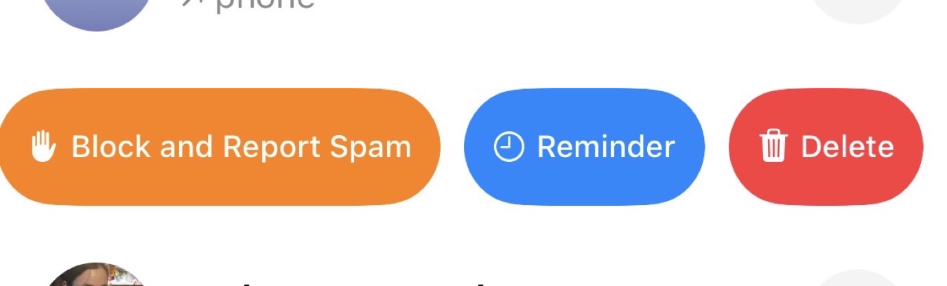 Three buttons with icons and text: 'Block and Report Spam' (orange), 'Reminder' (blue), and 'Delete' (red).