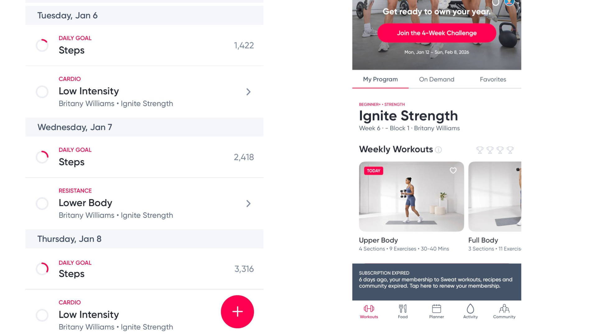 Screenshots of the Sweat app showing a weekly workout plan (left) and a specific workout called Ignite Strength (right) with form videos